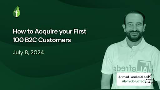 How to Acquire your First 100 B2C Customers